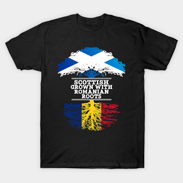Scottish Grown With Romanian Roots - Gift for Romanian With Roots From Romania T-Shirt by Country Flags